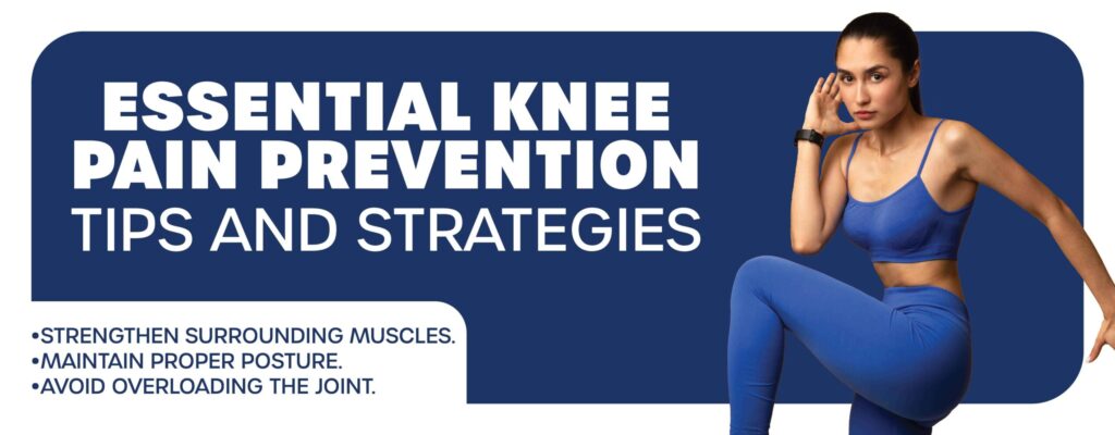 Essential Knee Pain Prevention Tips and Strategies